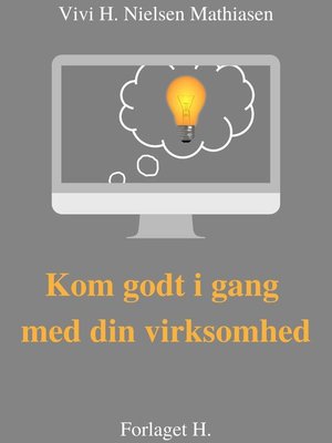 cover image of Kom godt i gang med din virksomhed